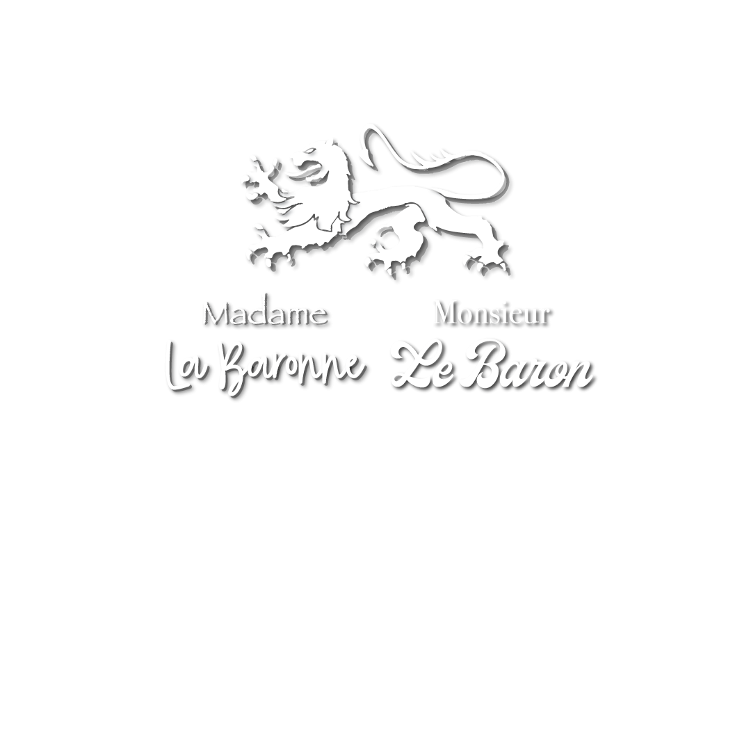 Madame la Baronne